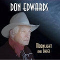 Don Edwards - Moonlight and Skies Don Edwards - Moonlight and Skies